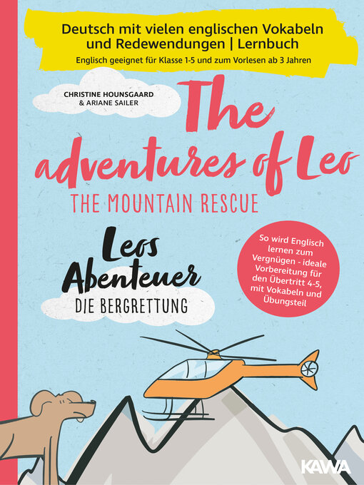 Title details for Leos Abenteuer--die Bergrettung | the adventures of Leo--The mountain rescue by Christine Hounsgaard - Wait list